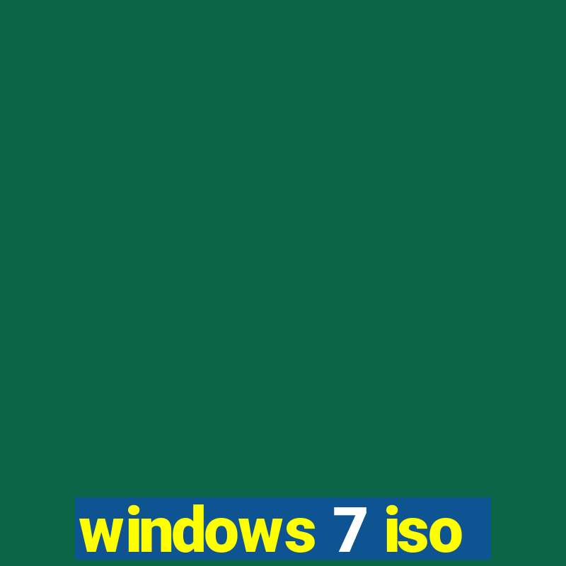 windows 7 iso